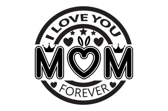 A Designer's Real-World Review: I Love You Mom Forever SVG