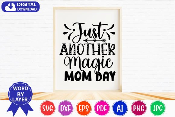 A Designer's Review: Just Another Magic Mom Day SVG Bundle