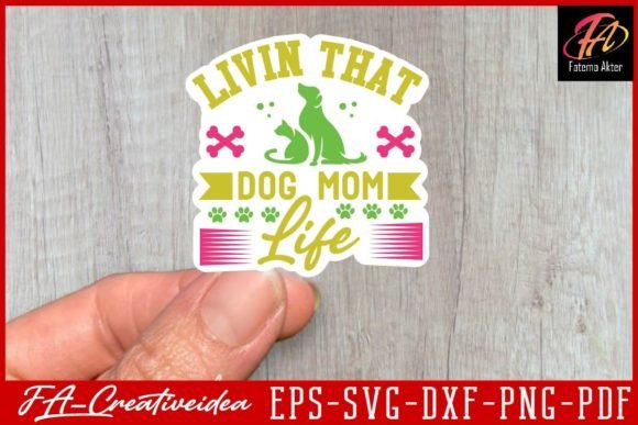 A Designer's Review: Livin That Dog Mom Life Svg