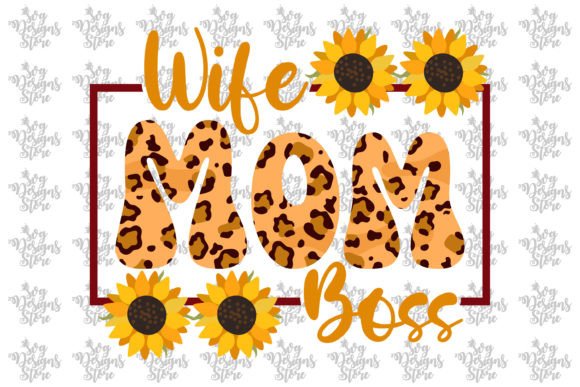 A Review of the Wife Mom Boss Mom Sublimation SVG