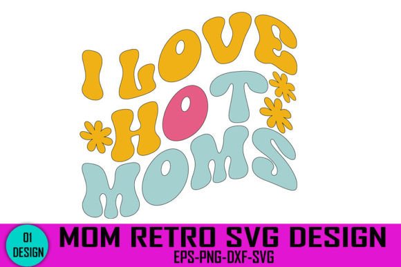 I Love Hot Moms Retro Design Embroidery Review